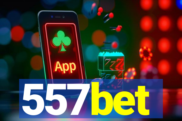 557bet