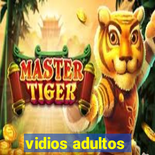 vidios adultos