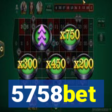 5758bet