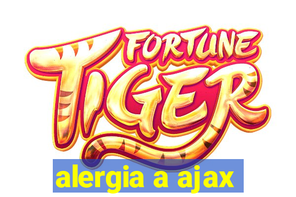 alergia a ajax