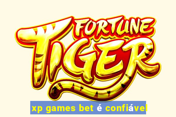 xp games bet é confiável