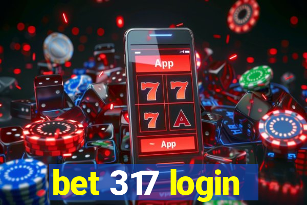 bet 317 login