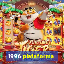 1996 plataforma