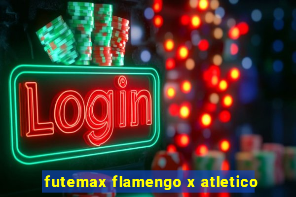 futemax flamengo x atletico