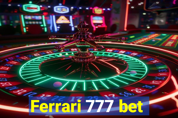 Ferrari 777 bet