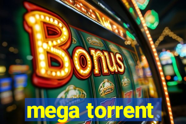 mega torrent