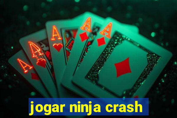 jogar ninja crash