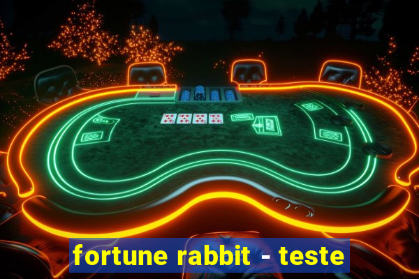 fortune rabbit - teste