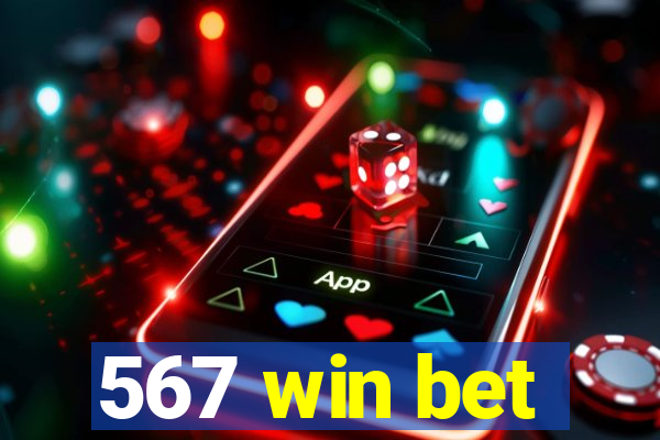 567 win bet