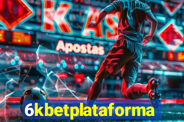 6kbetplataforma