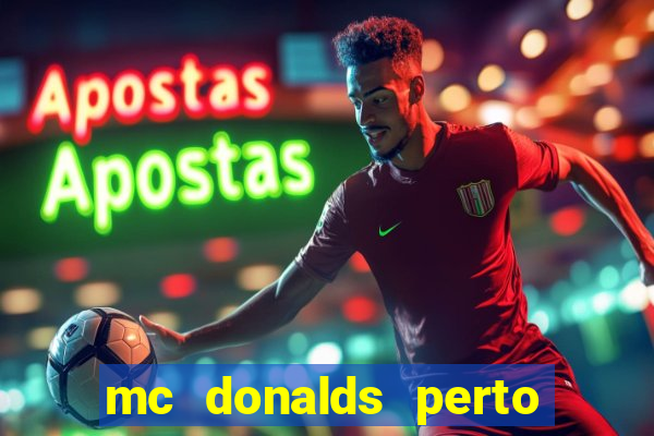 mc donalds perto de mim