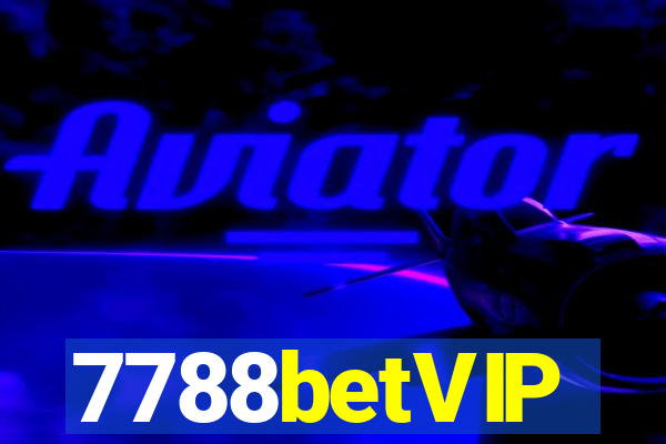 7788betVIP