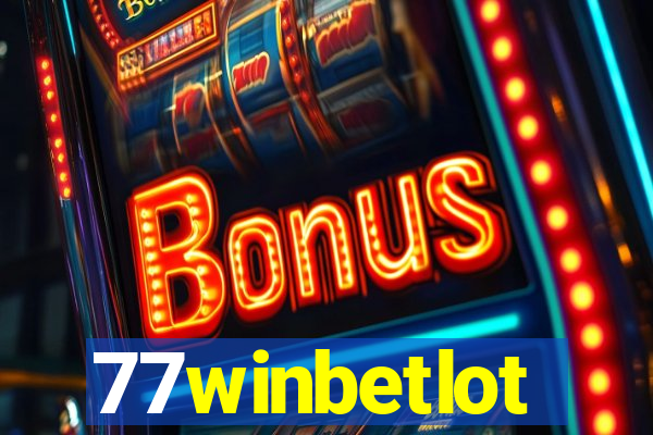 77winbetlot