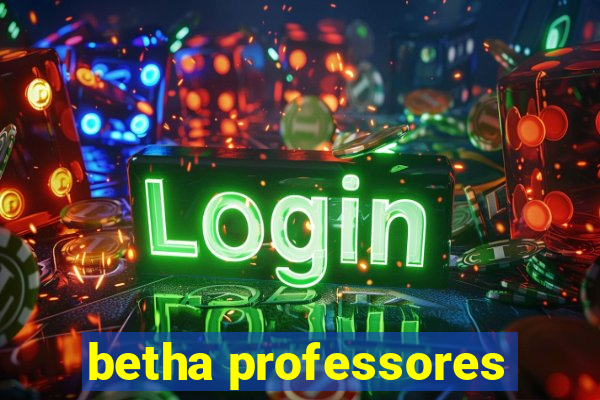 betha professores