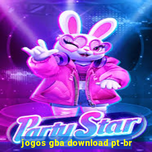 jogos gba download pt-br