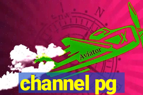 channel pg