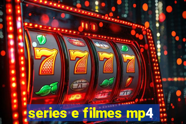 series e filmes mp4