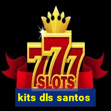 kits dls santos