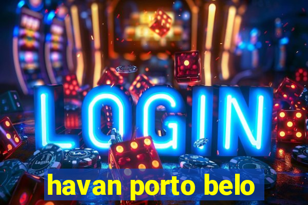 havan porto belo