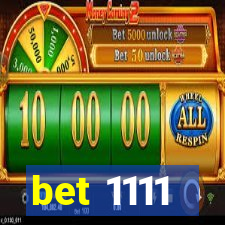 bet 1111