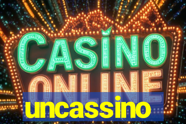 uncassino