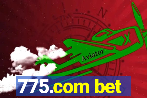 775.com bet