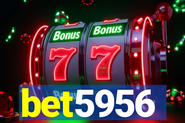 bet5956