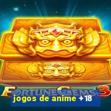 jogos de anime +18