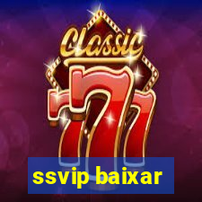 ssvip baixar