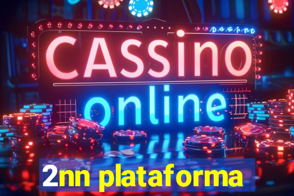 2nn plataforma