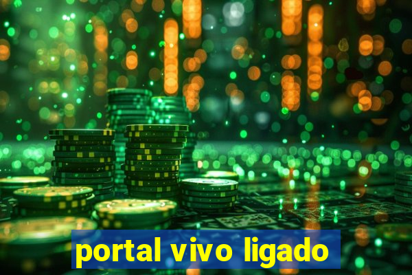 portal vivo ligado