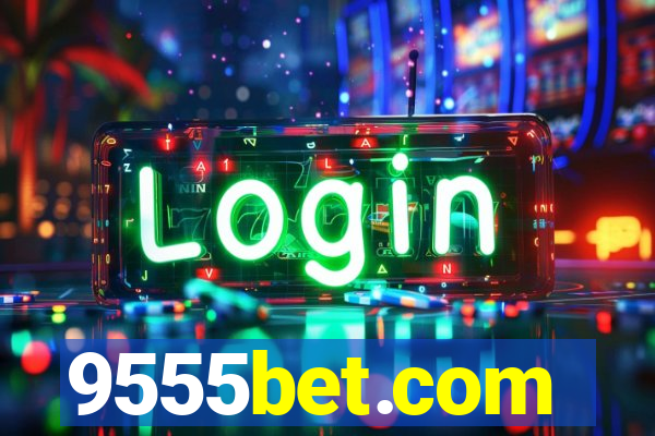 9555bet.com