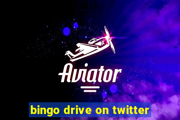 bingo drive on twitter