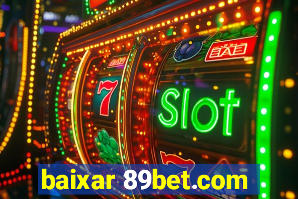 baixar 89bet.com