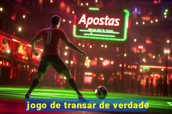 jogo de transar de verdade