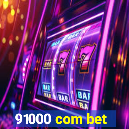 91000 com bet