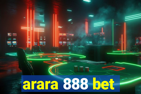 arara 888 bet