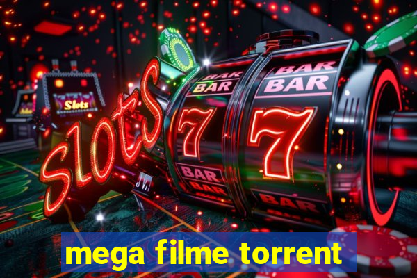 mega filme torrent