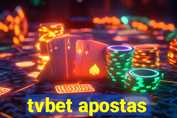 tvbet apostas