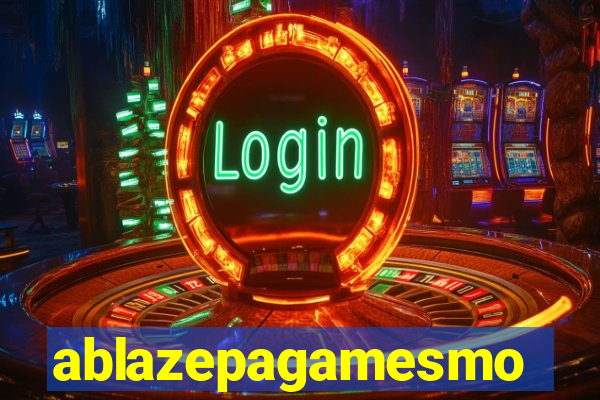 ablazepagamesmo