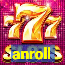 anroll