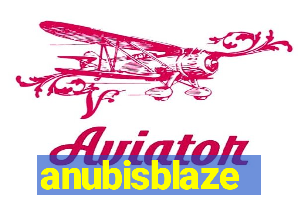 anubisblaze