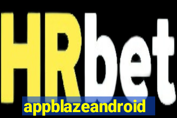 appblazeandroid