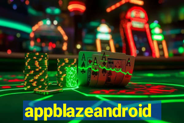 appblazeandroid