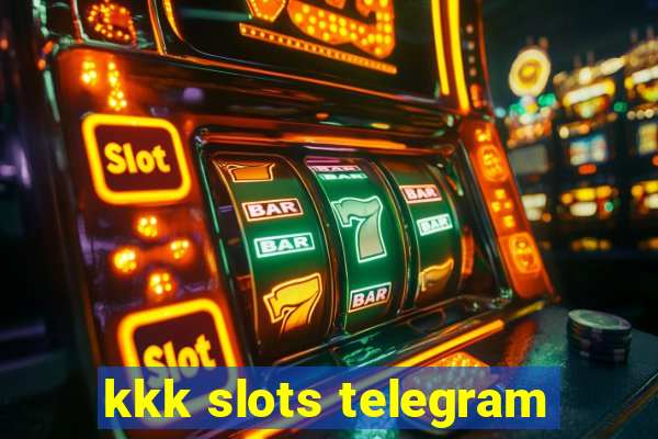 kkk slots telegram