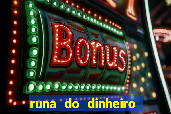 runa do dinheiro como ativar