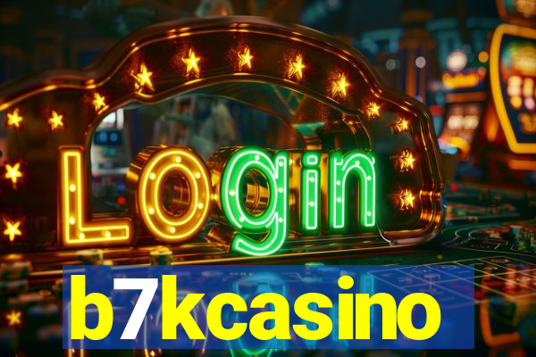 b7kcasino