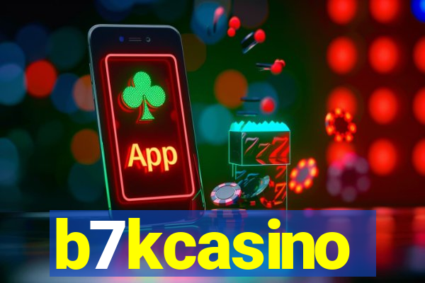 b7kcasino