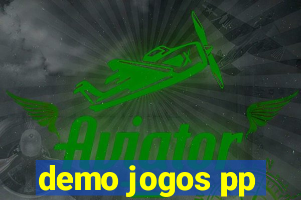 demo jogos pp