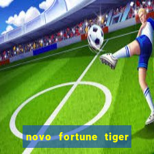 novo fortune tiger 2 demo